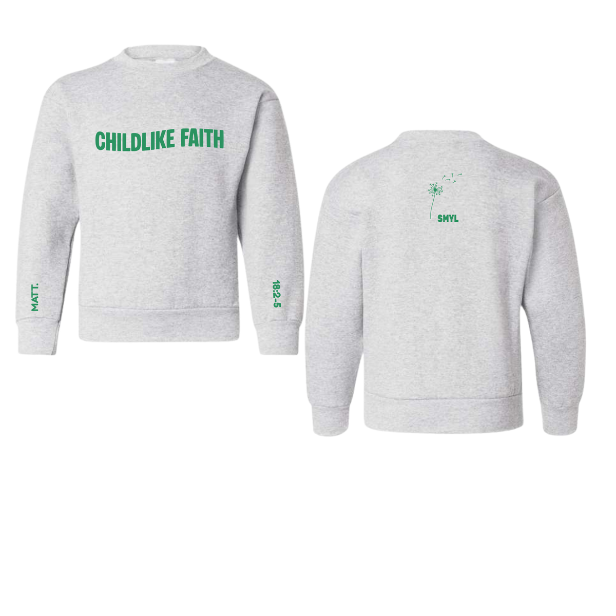 Childlike Faith Crewneck